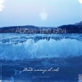 Above The Sea // Uno
