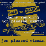 Backtobasics "Two Steps Further Than Any Other Fucker" Jon The Pleased