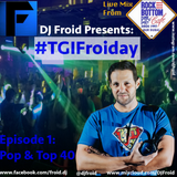 #TGIFroiday (Episode 1)