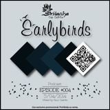 EarlyBirds Capitule 04 @ Raul Castillo (Srilanka Budha)
