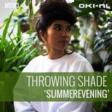 SUMMEREVENING by Throwing Shade