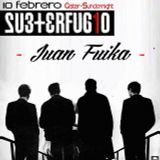 Juan Fuika - After Subterfugio 10.02.13