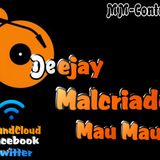 Mix HOuSe (Controla Vol. 12) - Dj. Malcriado (Mau Mau)