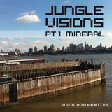 Mineral - Jungle Visions pt1