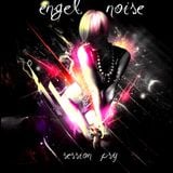 Engel Noise pres. session- Psy and tech trance