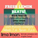 Frank Rescob @ Fresh Lemon Beats - Lima Limon 03/08/13