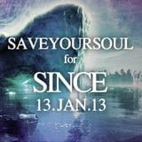 SaveYourSoul for SINCE jan 2013 "Mixtape"