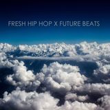 72 Soul presents :: Fresh Hip Hop and Future Beats :: 134