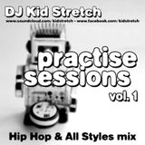 Practise Sessions Vol. 1 - Hip Hop Mix
