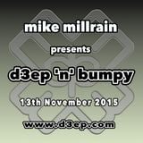 D3EP 'N' BUMPY - live broadcast 13th Nov '15