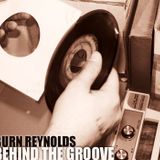 Burn Reynolds - Behind the Groove