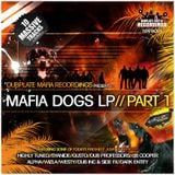 Promo - Mafia Dogs Lp - Dubplate maphie - Highly Tunned - MC:Zebadee - MC$tylee