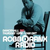 DANCEHALL 360 SHOW - 26/02/15 ROBBO RANX