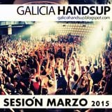 Sesión Marzo 2015 Galicia Hands Up!, Mixed By Aessi