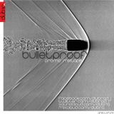 Bulletproof (20min promo mixtape)