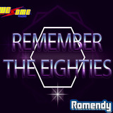 Romendy Dj - Remember The 80's