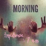 trip2house - 7 a.m.