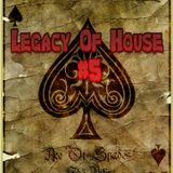 Legacy Of House #5
