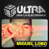 Viva la Electronica ULTRA pres Miguel Lobo (Cecille)
