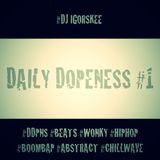 Daily Dopeness vol.1