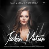 Music by Katusha Svoboda - "Jackin Motion" #007