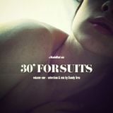30' FOR SUITS - vol 1