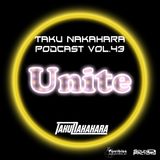 Taku Nakahara Podcast Vol.43 −Unite−