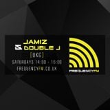 Jamiz & Double J - FrequencyFm 20th - February 2016