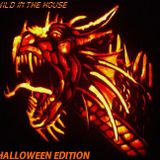 Wild in The House - Halloween Edition