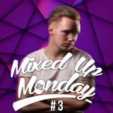 Mixed Up Monday #3 by Rene Marcellus