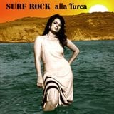 Surf Rock alla Turca - The Turkish way to surf