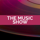 The Music Show 7th Oct