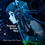 Arcana EnTranced Pres. Trance Drive Mix Episode 004
