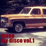 Dj Mono - My Disco Vol.1 2012