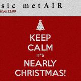 Music metAIR S03.E11 - Keep Calm, Xmas Is Near