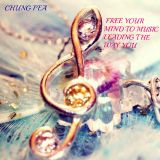 CHUNG PEA - FREE YOUR MIND TO MUSIC LEADING THE WAY YOU