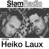 #SlamRadio - 104 - Heiko Laux