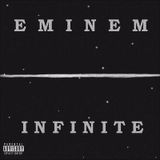 Eminem - Infinite Ablum Mix