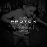 Pinto - Edge City at Proton Radio