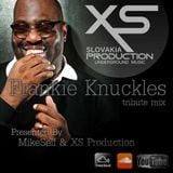MikeSelf & XS Production - FRANKIE KNUCKLES tribute mix