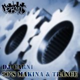 90's MAKINA & TRANCE