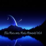 Olly Marx pres. Magic Moments Vol.4