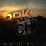 BRKCHK - Sunday Selections Vol. 1