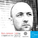 Barry Jamieson Guest mix - Nugen FM - Super8 Radio Show - 14.02.2012.
