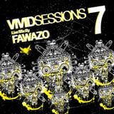 Vivid Sessions 7 :: Mixed By FawazO