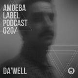 Amoeba Label Podcast 020 :: Da Wëll