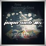 Núcleo Web da ACIB - PapoWeb #5