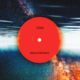 35MN#01-SPACE IS THE PLACE
