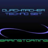 Durchmacher - Brainstorming (TECHNO)set
