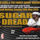 THE SUNDAY REGGAE HIT'S FAMILY SHOW 10th MAY BIRTHDAY PARTY WARM UP 2015@ VIBESFM.NET